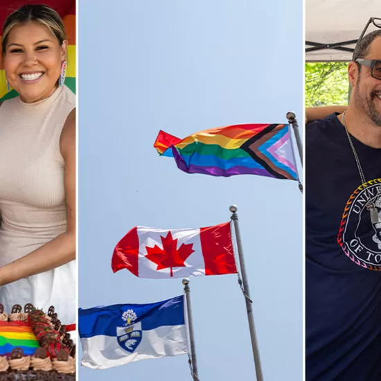 Three-photo collage of Pride celebrations at the University of Toronto. Left: Two smiling individuals cut a rainbow Progress Pride flag cake. Centre: Canadian, U of T, and Progress Pride flags fly on flagpoles. Right: Two people wearing U of T shirts with rainbow-edged logos smile and embrace.
